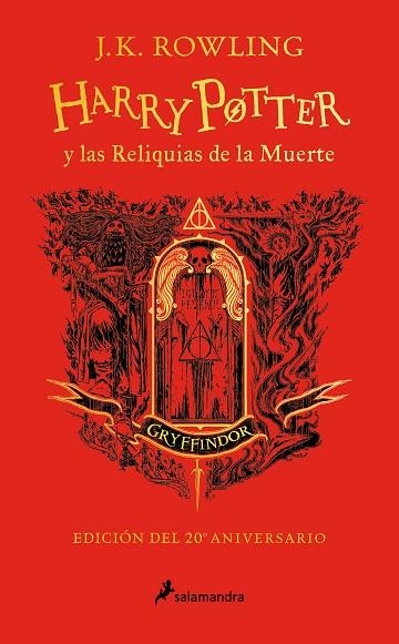 HARRY POTTER Y LAS RELIQUIAS DE LA MUERTE EDICIÓN GRYFFINDOR DEL 20º ANIVERSARI | 9788418797057 | ROWLING, J.K. | Llibreria L'Odissea - Libreria Online de Vilafranca del Penedès - Comprar libros