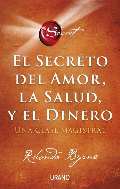 EL SECRETO DEL AMOR LA SALUD Y EL DINERO | 9788417694869 | BYRNE, RHONDA | Llibreria L'Odissea - Libreria Online de Vilafranca del Penedès - Comprar libros