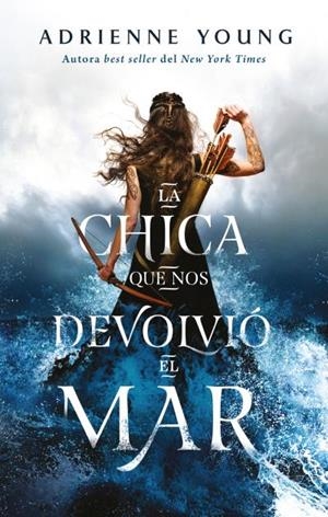 LA CHICA QUE NOS DEVOLVIÓ EL MAR | 9788417854805 | YOUNG, ADRIENNE | Llibreria L'Odissea - Libreria Online de Vilafranca del Penedès - Comprar libros