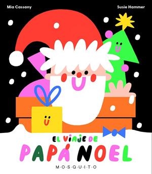 EL VIAJE DE PAPÁ NOEL | 9788412343762 | CASSANY, MIA | Llibreria L'Odissea - Libreria Online de Vilafranca del Penedès - Comprar libros
