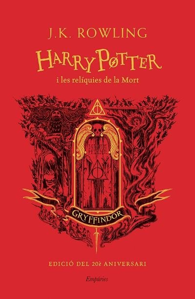 HARRY POTTER I LES RELÍQUIES DE LA MORT (GRYFFINDOR) | 9788418833625 | ROWLING, J.K. | Llibreria L'Odissea - Libreria Online de Vilafranca del Penedès - Comprar libros