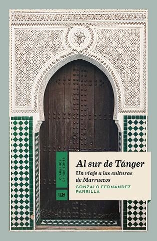 AL SUR DE TÁNGER | 9788417594930 | FERNÁNDEZ PARRILLA, GONZALO | Llibreria L'Odissea - Libreria Online de Vilafranca del Penedès - Comprar libros