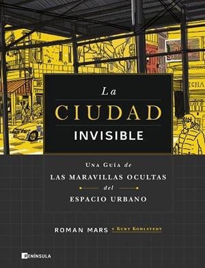 LA CIUDAD INVISIBLE | 9788411001168 | MARS, ROMAN/KOHLSTEDT, KURT | Llibreria L'Odissea - Libreria Online de Vilafranca del Penedès - Comprar libros