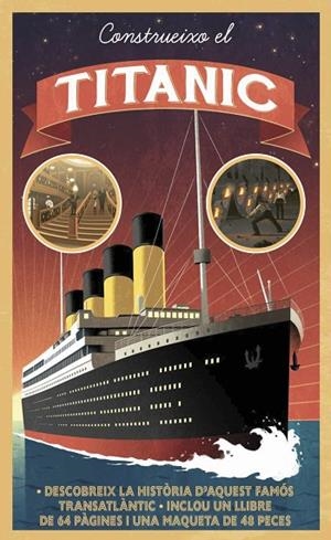CONSTRUEIXO EL TITANIC | 9788419250094 | ROONEY ANNE | Llibreria Online de Vilafranca del Penedès | Comprar llibres en català