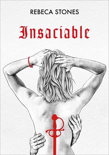 INSACIABLE | 9788419241238 | STONES, REBECA | Llibreria Online de Vilafranca del Penedès | Comprar llibres en català