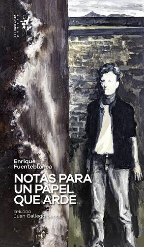 NOTAS PARA UN PAPEL QUE ARDE | 9788412511970 | FUENTEBLANCA, ENRIQUE | Llibreria Online de Vilafranca del Penedès | Comprar llibres en català