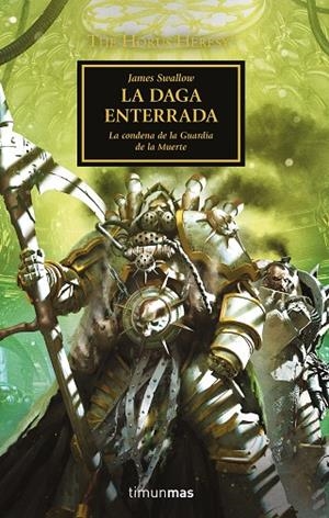 THE HORUS HERESY N 54 54 LA DAGA ENTERRADA | 9788445008423 | SWALLOW, JAMES | Llibreria L'Odissea - Libreria Online de Vilafranca del Penedès - Comprar libros
