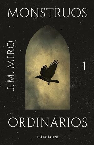 MONSTRUOS ORDINARIOS | 9788445012949 | MIRO, J.M. | Llibreria L'Odissea - Libreria Online de Vilafranca del Penedès - Comprar libros