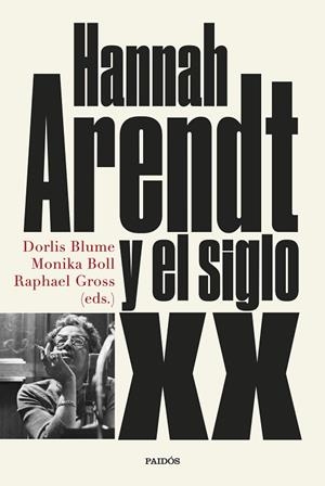HANNAH ARENDT Y EL SIGLO XX | 9788449339905 | BLUME, MONIKA BOLL Y RAPHAEL GROSS, DORLIS | Llibreria Online de Vilafranca del Penedès | Comprar llibres en català