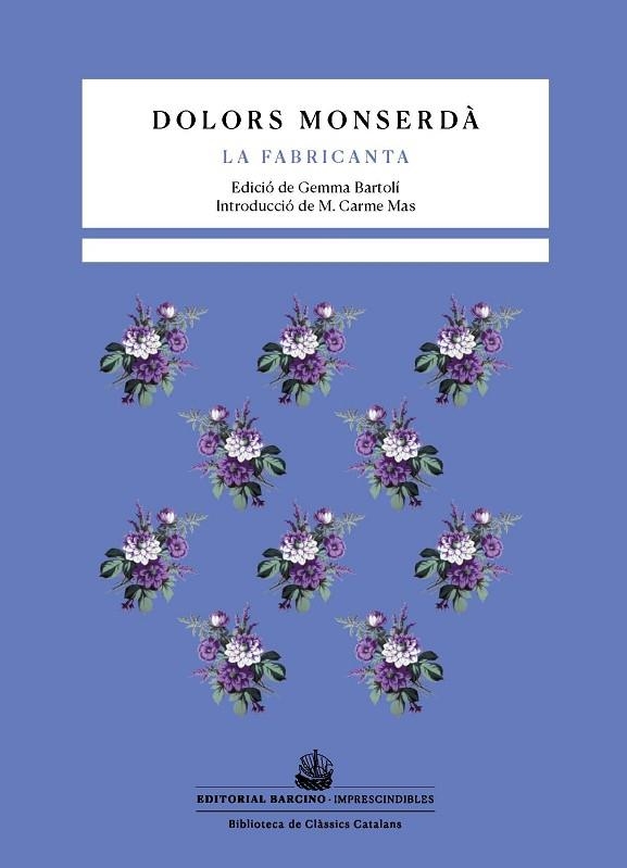 LA FABRICANTA | 9788472269071 | MONSERDÀ, DOLORS | Llibreria Online de Vilafranca del Penedès | Comprar llibres en català