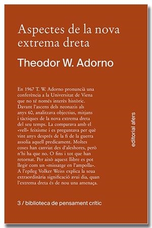 ASPECTES DE LA NOVA EXTREMA DRETA | 9788418618413 | ADORNO, THEODOR W. | Llibreria Online de Vilafranca del Penedès | Comprar llibres en català