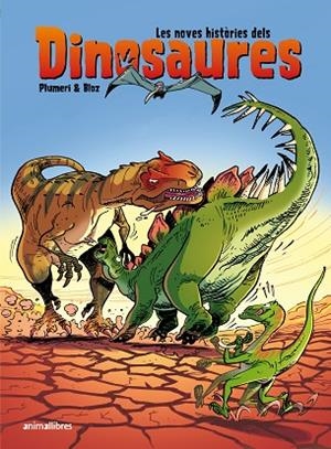 LES NOVES HISTÒRIES DELS DINOSAURES | 9788418592751 | PLUMERI, ARNAUD | Llibreria L'Odissea - Libreria Online de Vilafranca del Penedès - Comprar libros
