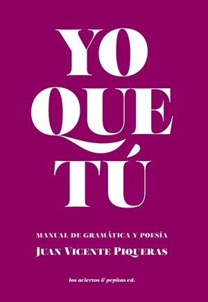 YO QUE TÚ | 9788412434583 | VICENTE PIQUERAS, JUAN | Llibreria L'Odissea - Libreria Online de Vilafranca del Penedès - Comprar libros