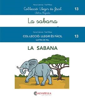 LA SABANA 13 LLEGIR ES FACIL | 9788419565044 | CUBINSÀ ADSUAR, NÚRIA/RIBES RIERA, MERITXELL | Llibreria L'Odissea - Libreria Online de Vilafranca del Penedès - Comprar libros