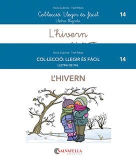 L'HIVERN 14 LLEGIR ES FACIL | 9788419565051 | CUBINSÀ ADSUAR, NÚRIA/RIBES RIERA, MERITXELL | Llibreria Online de Vilafranca del Penedès | Comprar llibres en català