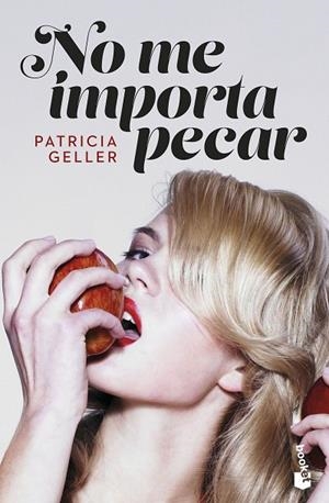 NO ME IMPORTA PECAR | 9788408265016 | GELLER, PATRICIA | Llibreria L'Odissea - Libreria Online de Vilafranca del Penedès - Comprar libros
