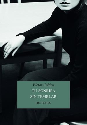 TU SONRISA SIN TEMBLAR | 9788418935947 | COLDEN, VÍCTOR | Llibreria L'Odissea - Libreria Online de Vilafranca del Penedès - Comprar libros