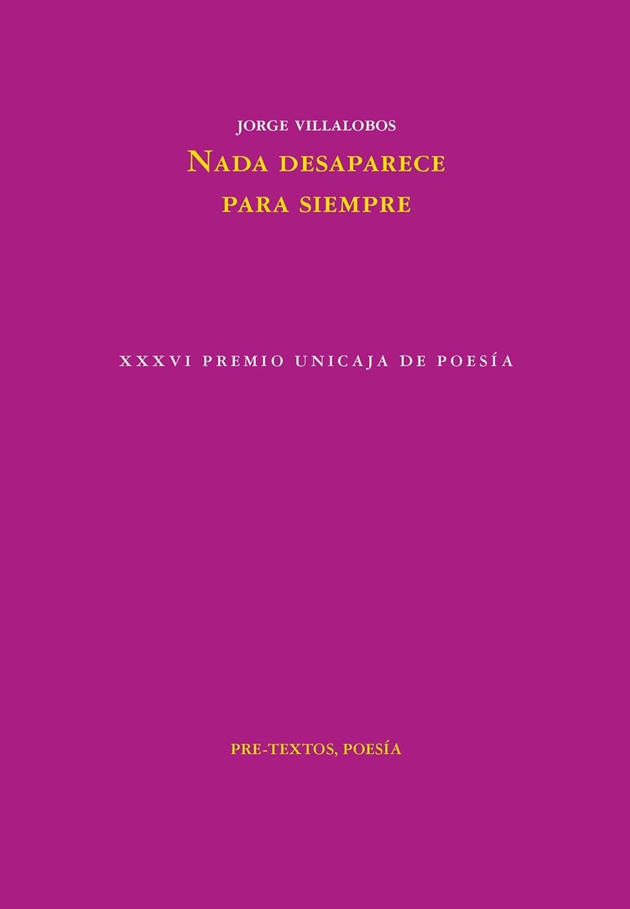 NADA DESAPARECE PARA SIEMPRE | 9788418935961 | VILLALOBOS, JORGE | Llibreria Online de Vilafranca del Penedès | Comprar llibres en català