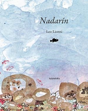 NADARÍN | 9788496388604 | LIONNI, LEO | Llibreria L'Odissea - Libreria Online de Vilafranca del Penedès - Comprar libros