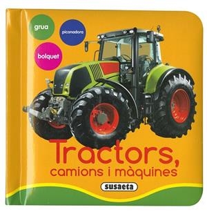 TRACTORS, CAMIONS I MÀQUINES | 9788467760521 | SUSAETA, EQUIP | Llibreria Online de Vilafranca del Penedès | Comprar llibres en català