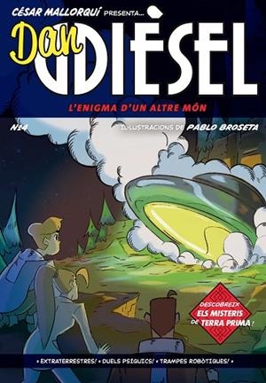 DAN DIESEL .4 L'ENIGMA D'UN ALTRE MÓN | 9788466151535 | MALLORQUÍ, CÉSAR | Llibreria Online de Vilafranca del Penedès | Comprar llibres en català
