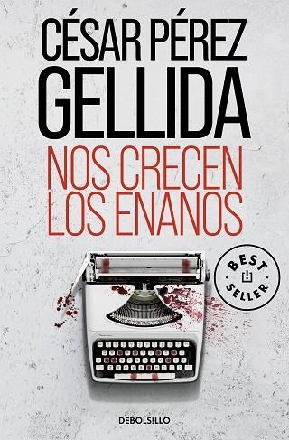 NOS CRECEN LOS ENANOS | 9788466370752 | PÉREZ GELLIDA, CÉSAR | Llibreria L'Odissea - Libreria Online de Vilafranca del Penedès - Comprar libros