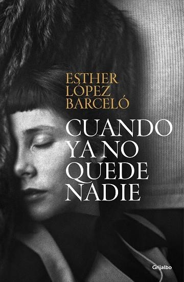 CUANDO YA NO QUEDE NADIE | 9788425362842 | LÓPEZ BARCELÓ, ESTHER | Llibreria L'Odissea - Libreria Online de Vilafranca del Penedès - Comprar libros