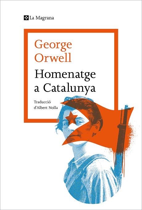 HOMENATGE A CATALUNYA | 9788419013514 | ORWELL, GEORGE | Llibreria L'Odissea - Libreria Online de Vilafranca del Penedès - Comprar libros