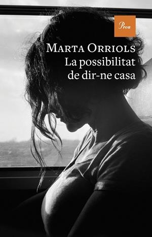 LA POSSIBILITAT DE DIR-NE CASA | 9788475889870 | ORRIOLS, MARTA | Llibreria L'Odissea - Libreria Online de Vilafranca del Penedès - Comprar libros