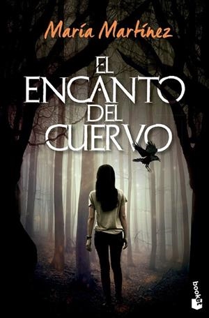 EL ENCANTO DEL CUERVO | 9788408267409 | MARTÍNEZ, MARÍA | Llibreria L'Odissea - Libreria Online de Vilafranca del Penedès - Comprar libros