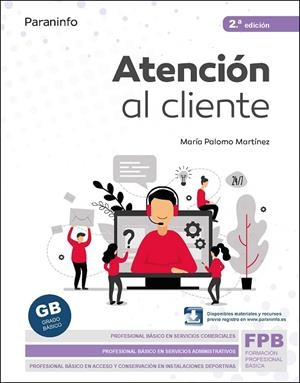 ATENCIÓN AL CLIENTE 2.ª EDICIÓN 2022 | 9788413661247 | PALOMO MARTÍNEZ, MARÍA | Llibreria L'Odissea - Libreria Online de Vilafranca del Penedès - Comprar libros