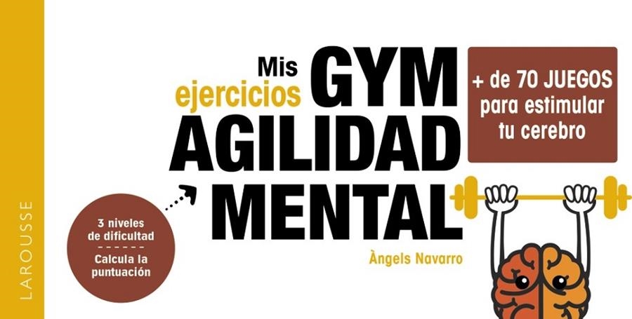 MIS EJERCICIOS GYM AGILIDAD MENTAL | 9788419436054 | NAVARRO SIMÓN, ÀNGELS | Llibreria L'Odissea - Libreria Online de Vilafranca del Penedès - Comprar libros
