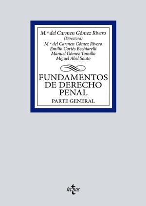FUNDAMENTOS DE DERECHO PENAL | 9788430986828 | GÓMEZ RIVERO, Mª DEL CARMEN/CORTÉS BECHIARELLI, EMILIO/GÓMEZ TOMILLO, MANUEL/ABEL SOUTO, MIGUEL | Llibreria Online de Vilafranca del Penedès | Comprar llibres en català