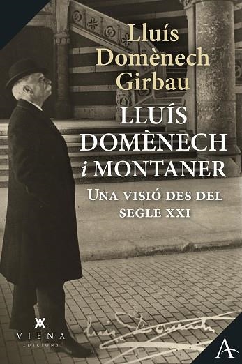 LLUÍS DOMÈNECH I MONTANER | 9788418908590 | DOMÈNECH GIRBAU, LLUÍS | Llibreria L'Odissea - Libreria Online de Vilafranca del Penedès - Comprar libros