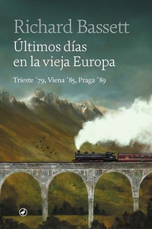 ÚLTIMOS DÍAS EN LA VIEJA EUROPA | 9788418800559 | BASSETT, RICHARD | Llibreria L'Odissea - Libreria Online de Vilafranca del Penedès - Comprar libros
