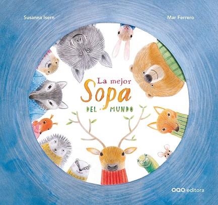 LA MEJOR SOPA DEL MUNDO | 9788498715279 | ISERN IÑIGO, SUSANNA | Llibreria L'Odissea - Libreria Online de Vilafranca del Penedès - Comprar libros