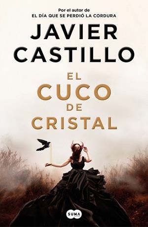 EL CUCO DE CRISTAL | 9788491293552 | CASTILLO, JAVIER | Llibreria L'Odissea - Libreria Online de Vilafranca del Penedès - Comprar libros