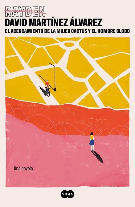 EL ACERCAMIENTO DE LA MUJER CACTUS Y EL HOMBRE GLOBO | 9788491297499 | RAYDEN, | Llibreria L'Odissea - Libreria Online de Vilafranca del Penedès - Comprar libros