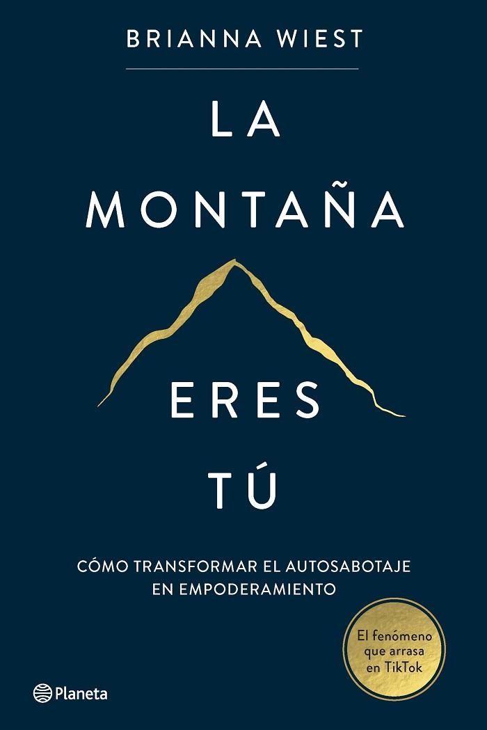 LA MONTAÑA ERES TÚ | 9788408267386 | WIEST, BRIANNA | Llibreria L'Odissea - Libreria Online de Vilafranca del Penedès - Comprar libros