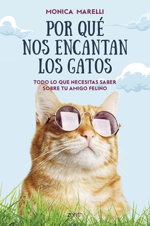 POR QUÉ NOS ENCANTAN LOS GATOS | 9788408265818 | MARELLI, MONICA | Llibreria L'Odissea - Libreria Online de Vilafranca del Penedès - Comprar libros