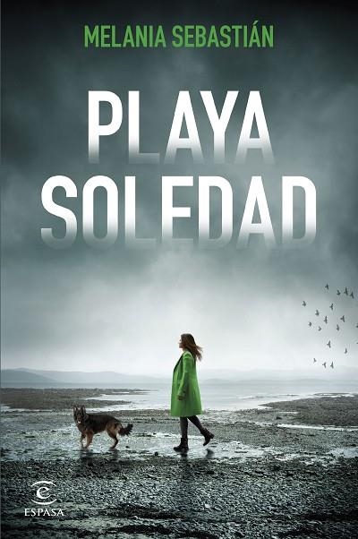 PLAYA SOLEDAD | 9788467067606 | SEBASTIÁN, MELANIA | Llibreria L'Odissea - Libreria Online de Vilafranca del Penedès - Comprar libros