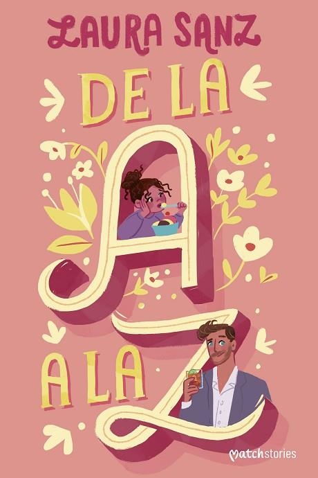 DE LA A A LA Z | 9788408266419 | SANZ, LAURA | Llibreria L'Odissea - Libreria Online de Vilafranca del Penedès - Comprar libros