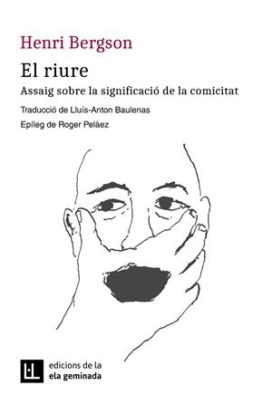EL RIURE | 9788412452785 | BERGSON, HENRI | Llibreria Online de Vilafranca del Penedès | Comprar llibres en català
