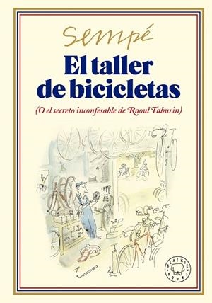 EL TALLER DE BICICLETAS (  NUEVA EDICIÓN ) | 9788419172693 | SEMPÉ, JEAN-JACQUES | Llibreria L'Odissea - Libreria Online de Vilafranca del Penedès - Comprar libros