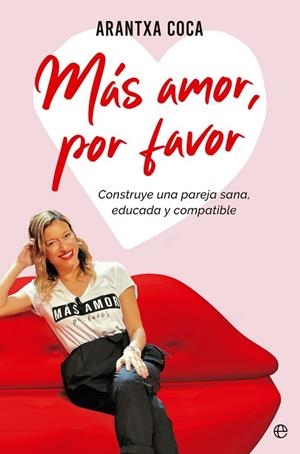 MÁS AMOR POR FAVOR | 9788413844695 | COCA, ARANTXA | Llibreria L'Odissea - Libreria Online de Vilafranca del Penedès - Comprar libros