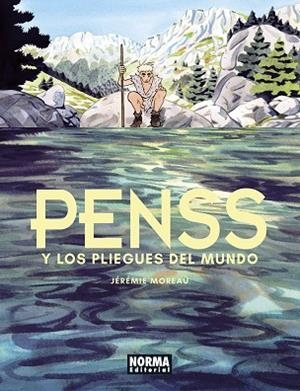 PENSS Y LOS PLIEGUES DEL MUNDO | 9788467958843 | MOREAU, JÉRÉMIE | Llibreria L'Odissea - Libreria Online de Vilafranca del Penedès - Comprar libros