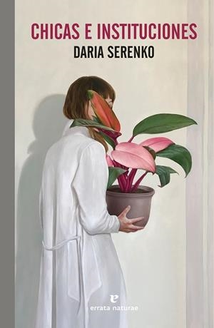 CHICAS E INSTITUCIONES | 9788419158260 | SERENKO, DARIA | Llibreria L'Odissea - Libreria Online de Vilafranca del Penedès - Comprar libros