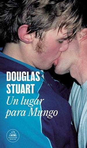 UN LUGAR PARA MUNGO | 9788439741435 | STUART, DOUGLAS | Llibreria L'Odissea - Libreria Online de Vilafranca del Penedès - Comprar libros