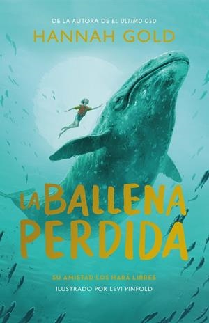 LA BALLENA PERDIDA | 9788419521361 | GOLD, HANNAH | Llibreria L'Odissea - Libreria Online de Vilafranca del Penedès - Comprar libros