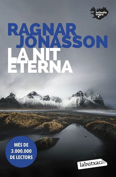 LA NIT ETERNA ( ISLÀNDIA NEGRA 4 ) | 9788419107398 | JÓNASSON, RAGNAR | Llibreria Online de Vilafranca del Penedès | Comprar llibres en català
